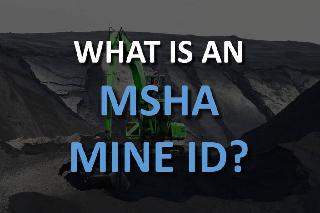What Is An MSHA ID And How Do I Get One? MSHA University